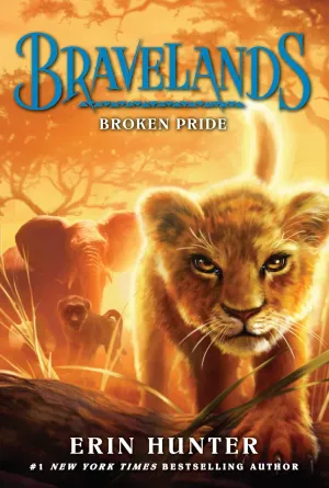 Bravelands #1: Broken Pride Paperback  February 6, 2018