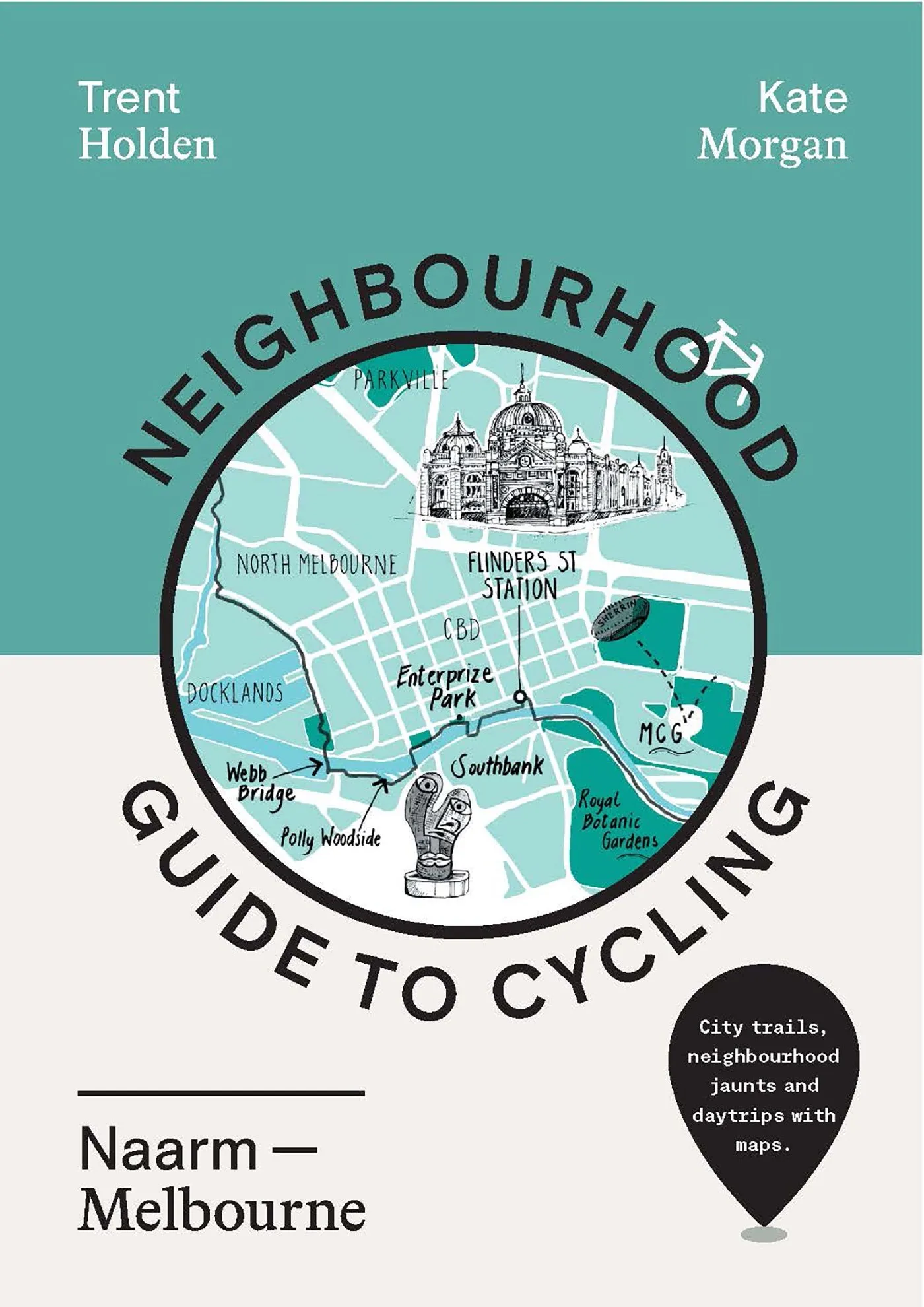 Neighbourhood Guide To Cycling Naarm